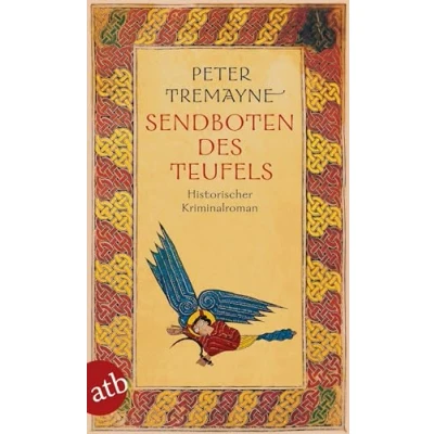 Abbildung von Sendboten des Teufels: Historischer Kriminalroman (Schwester Fidelma ermittelt, Band 25)