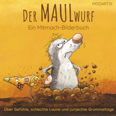 Abbildung von Der MAULwurf Mitmachbuch und Bilderbuch über Gefühle, schlechte Laune Grummeltage für Kinder ab 4 Jahren. Zur emotionalen Entwicklung, Selbstregulation Gefühlsverarbeitung