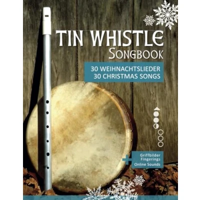 Abbildung von Tin Whistle Songbook 30 Weihnachtslieder / Christmas Songs: + Griffbilder Fingerings Online Sounds (Tin Penny Pocket Low Whistle)