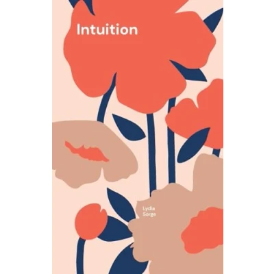 Abbildung von Intuition: Begleitbuch zum Seminar &quot;Entdecke die Macht deiner Intuition&quot;