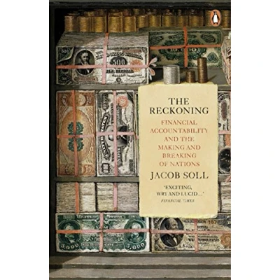 Abbildung von the Reckoning: Financial Accountability and Making Breaking of Nations