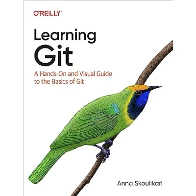 Abbildung von Learning Git: A Hands On and Visual Guide to the Basics of Git