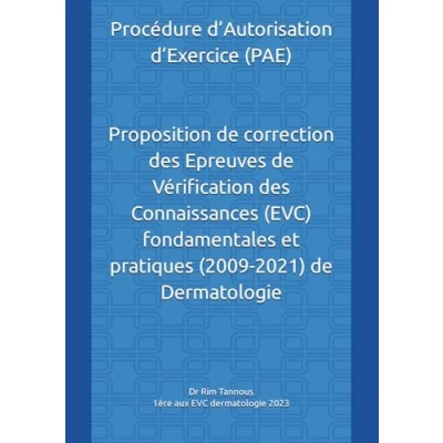 Abbildung von Proposition de correction des Epreuves Vérification Connaissances (EVC) fondamentales et pratiques (2009 2021) Dermatologie