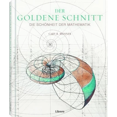 Abbildung von der Goldene Schnitt: Die Schönheit Mathematik