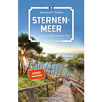 Abbildung von Sternenmeer: Luc Verlains delikatester Fall Ein Aquitaine Krimi (Luc Verlain ermittelt, Band 6)