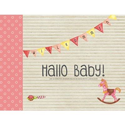 Abbildung von Hallo Baby!: Die schönsten Erinnerungen an dein erstes Lebensjahr