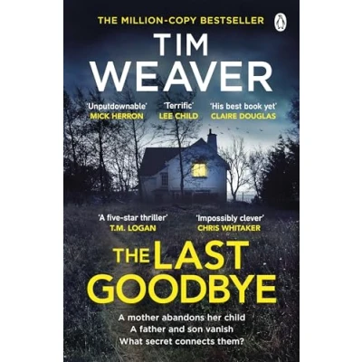 Abbildung von The Last Goodbye: heart pounding new thriller from bestselling author of Blackbird