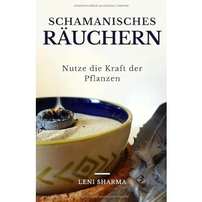 Abbildung von Schamanisches Räuchern: Nutze die Kraft der Pflanzen