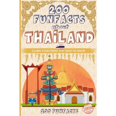 Abbildung von 200 FunFacts about Thailand: Learn everything you need to know with this Thailand guide