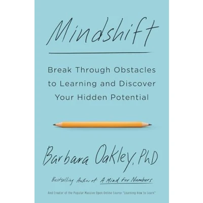Abbildung von Mindshift: Break Through Obstacles to Learning and Discover Your Hidden Potential
