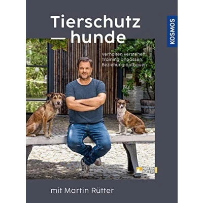 Abbildung von Tierschutzhunde: Von der Adoption über die Eingewöhnung bis zum harmonischen Zusammenleben