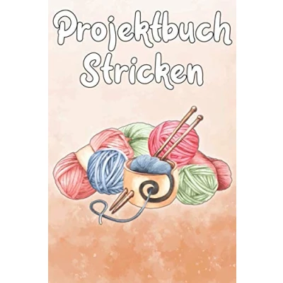 Abbildung von Projektbuch Stricken: Übersichtliches mit Inhaltsverzeichnis 120 Seiten A5 Format Wolle