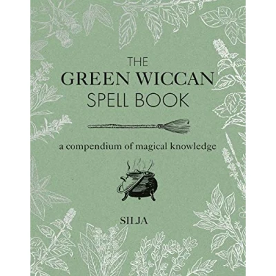 Abbildung von The Green Wiccan Spell Book: A compendium of magical knowledge