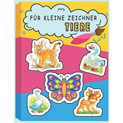 Abbildung von für kleine Zeichner Tiere: Zeichnen lernen leicht gemacht Kinder ab 4 Jahren