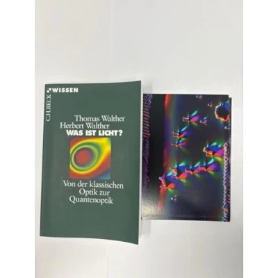 Abbildung von Was ist Licht? Von der klassischen Optik zur Quantenoptik