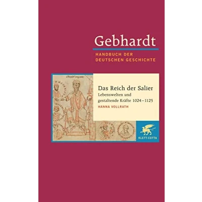 Abbildung von Gebhardt Handbuch der deutschen Geschichte, Bd.4: Die Zeit Salier (1024 1125)