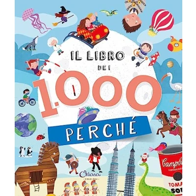 Abbildung von Il libro dei 1000 perché. Libri per imparare. Ediz. a colori