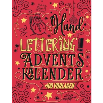 Abbildung von Handlettering Adventskalender: Uber 100 Weihnachten Vorlagen Jeden Tag Neue Schablonen I Handschrift Vorlagenbuch mit Kalligraphie Papier Lettering Block