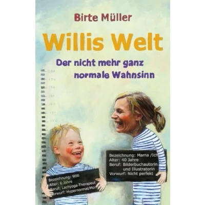 Abbildung von Willis Welt: Der nicht mehr ganz normale Wahnsinn