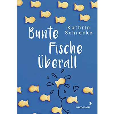 Abbildung von Bunte Fische überall: Humorvolles Jugendbuch über das chaotische Teenie Leben in einer LGBTQ Familie