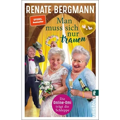 Abbildung von Man muss sich nur trauen: die Online Omi trägt Schleppe der Bestseller Twitter zum Thema Hochzeit