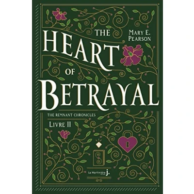 Abbildung von The Heart Of Betrayal: Remnant Chronicles, tome 2