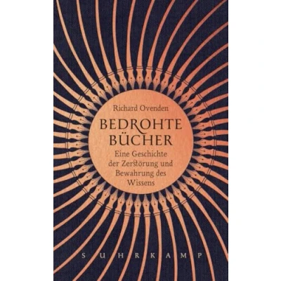 Abbildung von Bedrohte Bücher: Eine Geschichte der Zerstörung und Bewahrung des Wissens (suhrkamp taschenbuch)