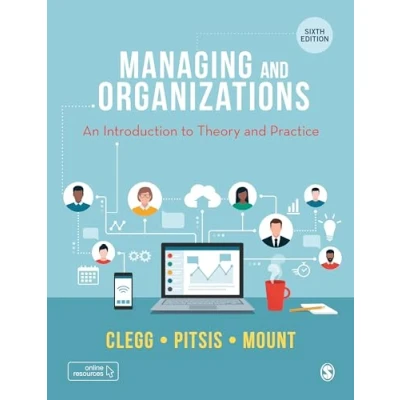 Abbildung von Managing and Organizations: An Introduction to Theory Practice