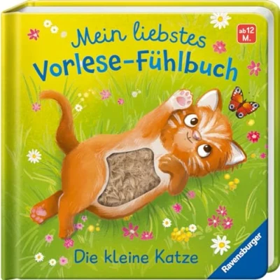Abbildung von Mein liebstes Vorlese Fühlbuch: Die kleine Katze Allererste Vorlesegeschichte für Kinder ab 1 Jahr Mit abwechslungsreichen Fühlteilen Eingängige, kurze Reime fördern das Sprechenlernen