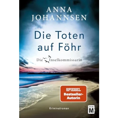 Abbildung von Die Toten auf Föhr (Die Inselkommissarin, Band 12)