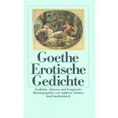 Abbildung von Erotische Gedichte: Gedichte, Skizzen und Fragmente (insel taschenbuch)