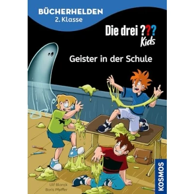 Abbildung von Die drei ??? Kids, Bücherhelden 2. Klasse, Geister in der Schule: Erstleser Kinder ab 7 Jahre