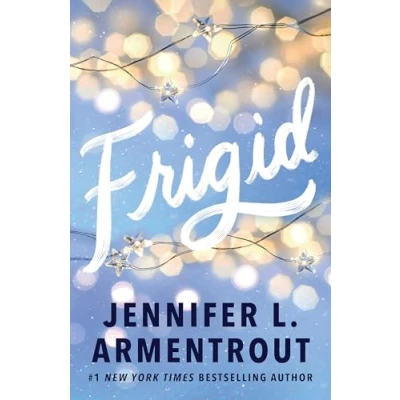 Abbildung von Frigid: A friends to lovers wintery college romance featuring snowed in together forced proximity! (Frigid Series)