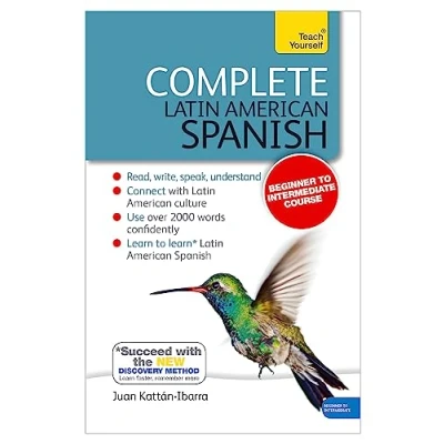Abbildung von Complete Latin American Spanish Beginner to Intermediate Course: (Book and audio support) (Teach Yourself)
