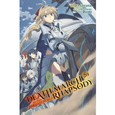 Abbildung von Death MARCH to the PARALLEL WORLD Rhapsody, Vol. 20 (light novel): Volume (DEATH RHAPSODY NOVEL)