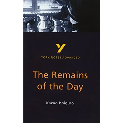 Abbildung von the Remains of Day: York Notes Advanced: everything you need to catch up, study and prepare for 2021 assessments 2022 exams