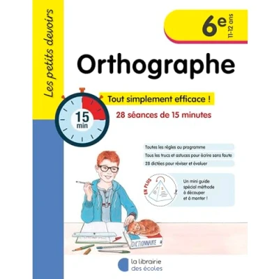 Abbildung von Les petits devoirs Orthographe 6e: 28 séances de 15 minutes
