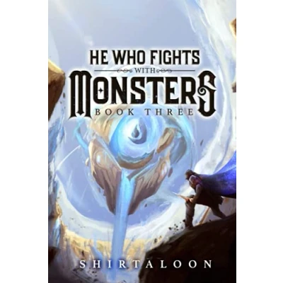 Abbildung von He Who Fights with Monsters 3: A LitRPG Adventure