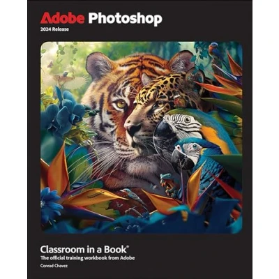 Abbildung von Adobe Photoshop Classroom in a Book 2024 Release: The Official Training Workbook from