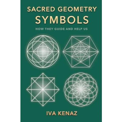 Abbildung von Sacred Geometry Symbols: How They Guide AND Help Us (SACRED GEOMETRY, SYMBOLS, SIGILS, Band 2)