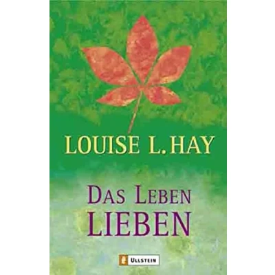 Abbildung von Das Leben lieben (0): Heilende Gedanken für Körper und Seele