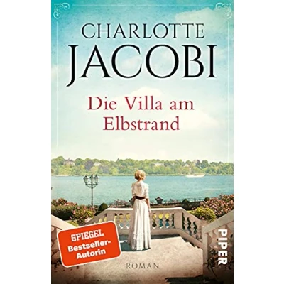 Abbildung von Die Villa am Elbstrand (Elbstrand Saga 1): Roman große Familiensaga aus Hamburg