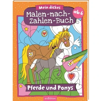 Abbildung von Mein dickes Malen nach Zahlen Buch Pferde und Ponys: Der Ausmal Klassiker ab 6 Jahren
