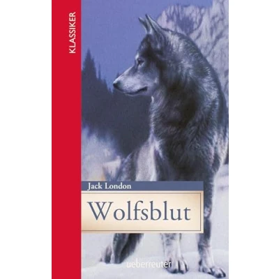 Abbildung von Wolfsblut (Klassiker der Weltliteratur in gekürzter Fassung, Bd. ?): Gekürzte Ausgabe