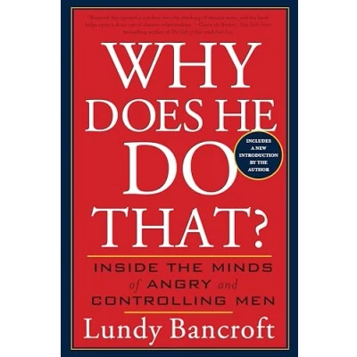 Abbildung von Why Does He Do That?: Inside the Minds of Angry and Controlling Men