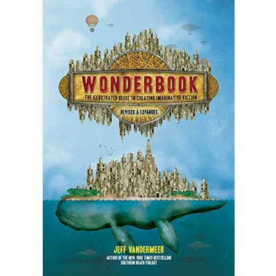 Abbildung von Wonderbook: The Illustrated Guide to Creating Imaginative Fiction