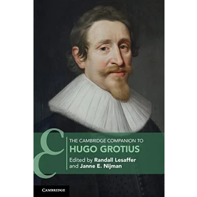 Abbildung von The Cambridge Companion to Hugo Grotius (Cambridge Companions Law)