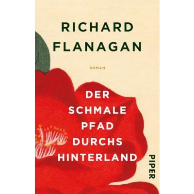 Abbildung von Der schmale Pfad durchs Hinterland: Roman Eine Geschichte aus dem Zweiten Weltkrieg über Schuld, Unschuld, Kriegsverbrechen und Hoffnung