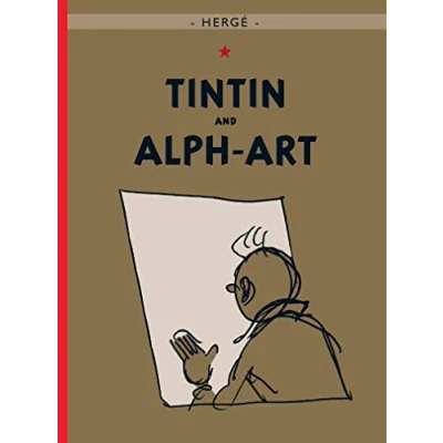 Abbildung von Tintin and Alph Art: The Official Classic Children’s Illustrated Mystery Adventure Series (The Adventures of Tintin)