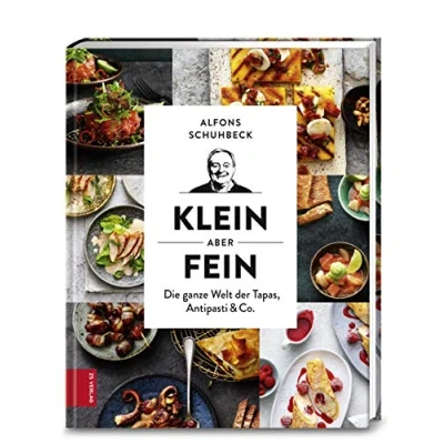 Abbildung von Klein, aber fein: Die Welt der Tapas, Antipasti &amp; Co.